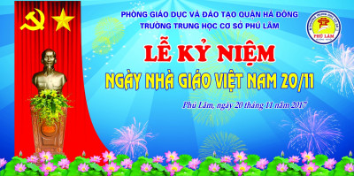 CHÀO MỪNG NGÀY NHÀ GIÁO VIỆT NAM 20/11/2017